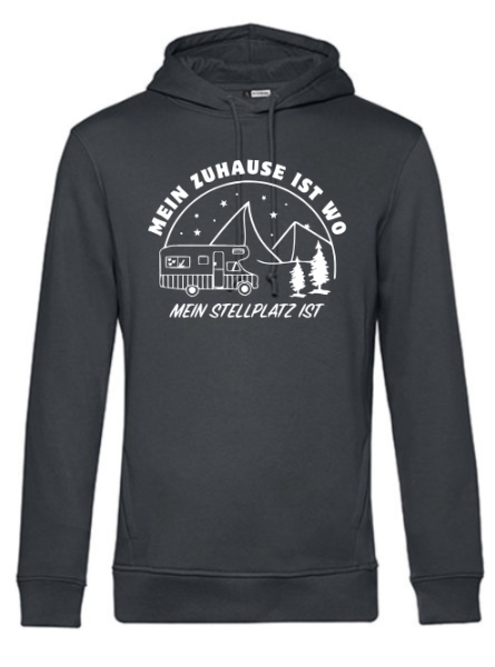 Hoodie "Zuhause ist, wo mein Stellplatz ist"